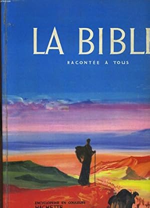 Seller image for La bible raconte  tous for sale by Ammareal