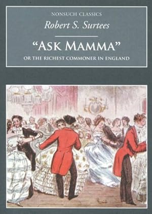 Seller image for Ask Mamma : Or the Richest Commoner in England for sale by GreatBookPrices