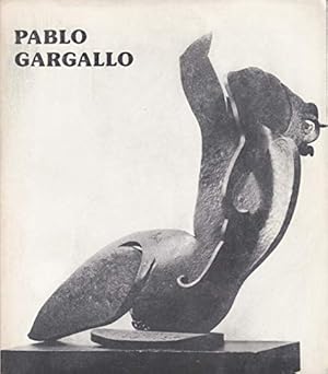 Bild des Verkufers fr Pablo Gargallo 1881-1934 - catalogue de l'exposition du 18 dcembre-1er mars 1981 zum Verkauf von Ammareal