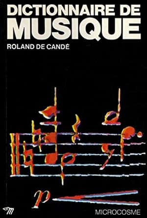 Image du vendeur pour Dictionnaire de Musique / De Cand, Roland / Rf10405 mis en vente par Ammareal