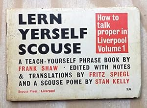 Bild des Verkufers fr Lern yerself Scouse. How to talk proper in Liverpool zum Verkauf von Ammareal