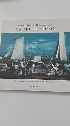 Imagen del vendedor de Un art du voyage a la venta por Librairie Sabine Leschevin