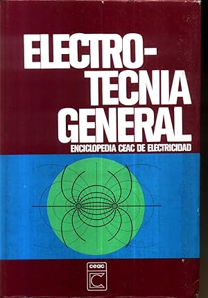 Imagen del vendedor de Electrotecnia General. a la venta por TraperaDeKlaus