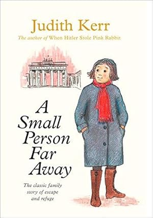 Seller image for A Small Person Far Away: A classic and unforgettable children  s book from the author of The Tiger Who Came To Tea for sale by WeBuyBooks 2