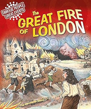 Seller image for The Great Fire of London (Famous People, Great Events) for sale by WeBuyBooks