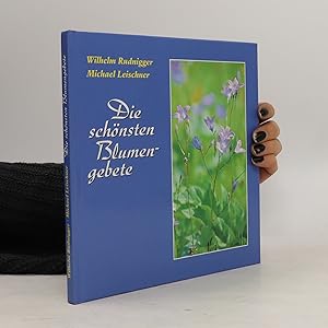 Bild des Verkufers fr Die schnsten Blumengebete zum Verkauf von Bookbot
