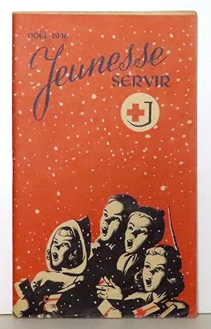 Jeunesse - Servir, Noël 1946.