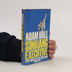 Seller image for The Sinkiang Executive for sale by Bookbot