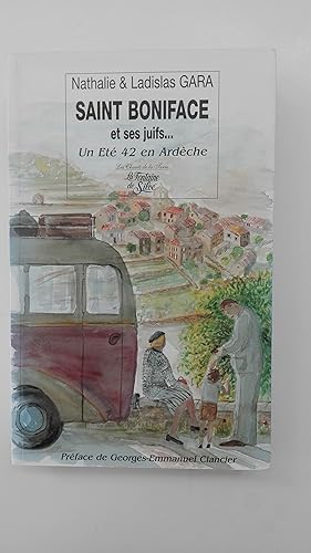 Image du vendeur pour Saint Boniface et ses juifs. Un t 42 en Ardche mis en vente par Librairie Sabine Leschevin