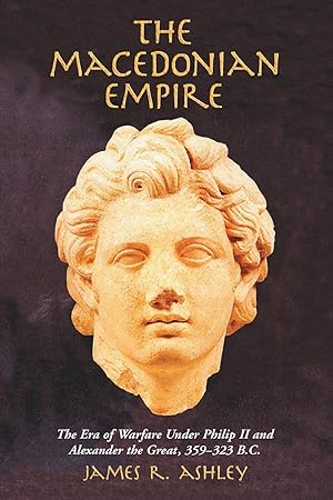 Bild des Verkufers fr Ashley, J: The Macedonian Empire zum Verkauf von moluna