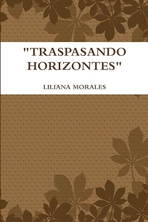 Seller image for TRASPASANDO HORIZONTES for sale by moluna
