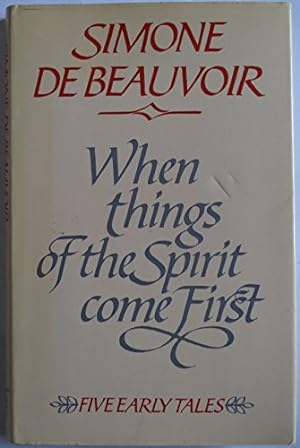 Bild des Verkufers fr When Things of the Spirit Come First: Five Early Tales zum Verkauf von WeBuyBooks
