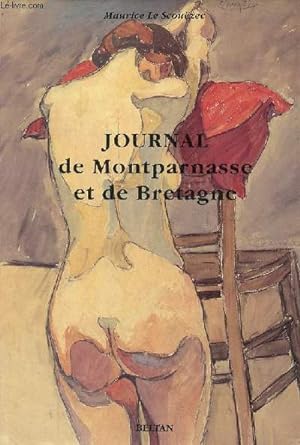 Seller image for Journal de Montparnasse et de Bretagne - L'oeuvre crit du peintre Le Scouzec 4. for sale by Le-Livre