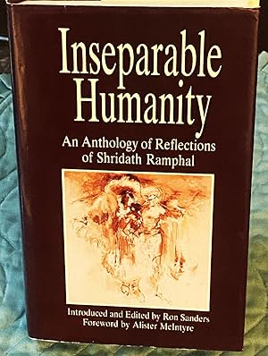 Seller image for Inseparable Humanity, An Anthology of Reflections of Shridath Ramphal for sale by My Book Heaven