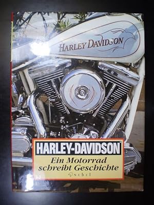 Harley-Davidson. Ein Motorrad schreibt Geschichte
