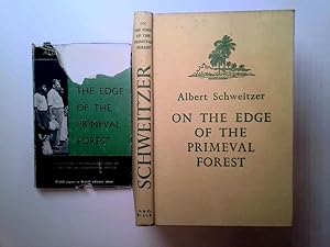 Imagen del vendedor de On the edge of the primeval forest: The experiences and observations of a doctor in Equatorial Africa a la venta por Goldstone Rare Books