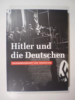 Bild des Verkufers fr Hitler und die Deutschen. Volksgemeinschaft und Verbrechen zum Verkauf von Buchfink Das fahrende Antiquariat