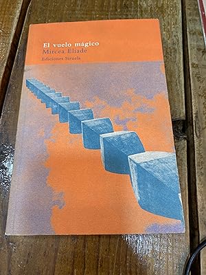 Seller image for El vuelo magico/ The Magic Flight for sale by Trfico de Libros Lavapies