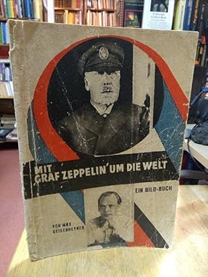 Imagen del vendedor de Mit "Graf Zeppelin" um die Welt. Ein Bild-Buch. a la venta por NORDDEUTSCHES ANTIQUARIAT