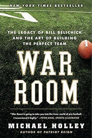 Seller image for War Room: The Legacy of Bill Belichick and the Art of Building the Perfect Team for sale by WeBuyBooks