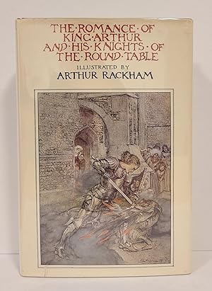 Seller image for The Romance of King Arthur and His Knights of the Round Table for sale by Tall Stories Book & Print Gallery