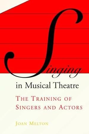 Seller image for Singing in Musical Theatre: The Training of Singers and Actors for sale by WeBuyBooks