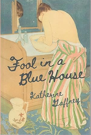 Seller image for Fool in a Blue House for sale by Book Booth