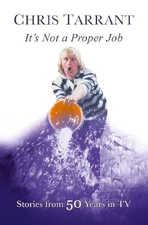 Image du vendeur pour It's Not A Proper Job: Stories From 50 Years in Television mis en vente par WeBuyBooks