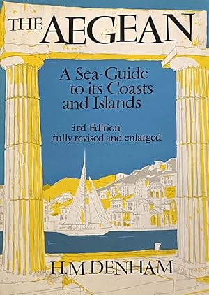 Image du vendeur pour The Aegean. A Sea-Guide to its Coasts and Islands mis en vente par Antiquariaat Schot