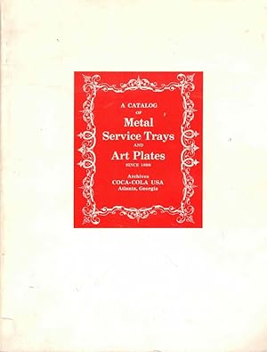 A Catalog of Metal Service Trays and Art Plates Since 1898