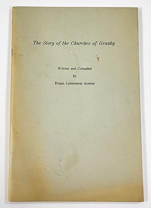 The Story of the Churches of Granby [Connecticut]