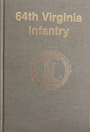 64th Virginia Infantry (Virginia Regimental Histories Series) Signed & Numbered