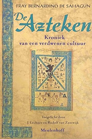 Seller image for De Azteken. Kronieken van een verdwenen cultuur for sale by Antiquariaat Schot