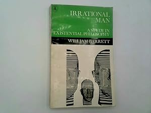 Immagine del venditore per Irrational Man A Study in Existential Philosophy venduto da Goldstone Rare Books