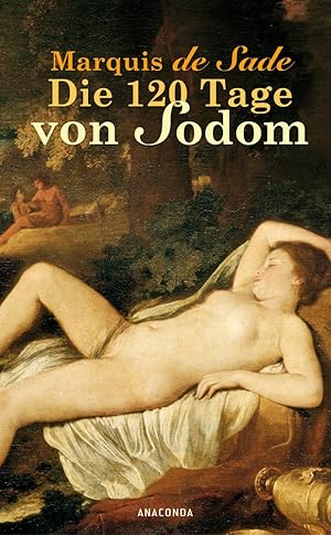 Bild des Verkufers fr Die 120 Tage von Sodom: Oder Die Schule der Ausschweifung. Roman zum Verkauf von artbook-service