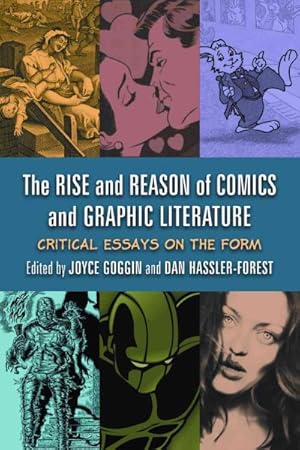 Seller image for Rise and Reason of Comics and Graphic Literature : Critical Essays on the Form for sale by GreatBookPricesUK