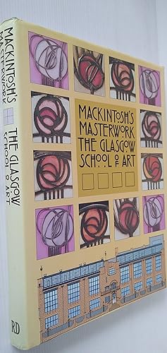 Mackintosh's Masterwork: Glasgow School of Art
