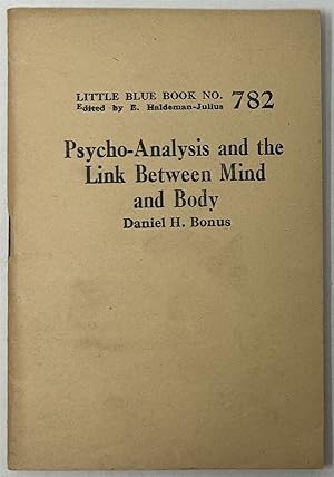 Bild des Verkufers fr Psycho-Analysis and the Link between Mind and Body zum Verkauf von Oddfellow's Fine Books and Collectables