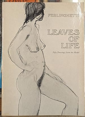 Leaves of Life: Fifty Drawings from the Model