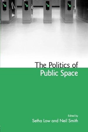 Imagen del vendedor de The Politics of Public Space a la venta por WeBuyBooks