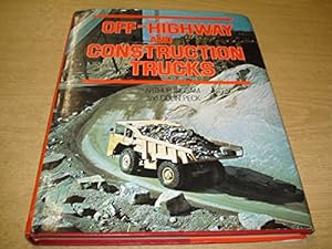 Seller image for Off-highway and Construction Trucks for sale by WeBuyBooks