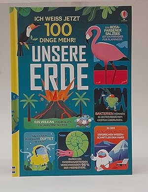 Seller image for Ich wei jetzt 100 Dinge mehr! Unsere Erde for sale by Der Buchfreund