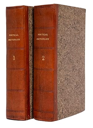 A Poetical Dictionary; or, the Beauties of the English Poets, Alphabetically Displayed