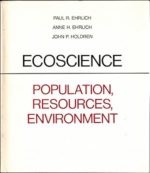 Image du vendeur pour Ecoscience: Population, Resources, Environment mis en vente par Ken Sanders Rare Books, ABAA