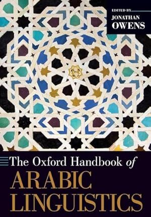 Imagen del vendedor de The Oxford Handbook of Arabic Linguistics a la venta por AHA-BUCH GmbH