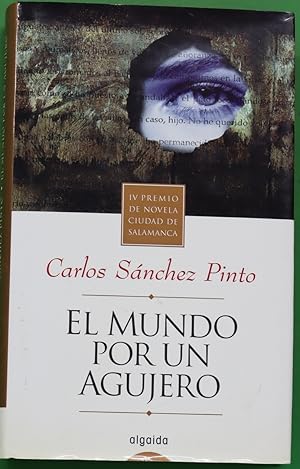 Imagen del vendedor de El mundo por un agujero a la venta por Librería Alonso Quijano