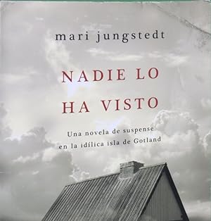 Seller image for Nadie lo ha visto una novela de suspense en la idlica isla de Gotland for sale by Librera Alonso Quijano