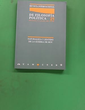 Imagen del vendedor de Revista internacional de filosofa poltica. 21. Naturaleza y sentido de la guerra de hoy a la venta por Librera Alonso Quijano