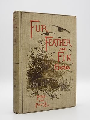 Seller image for Pike and Perch: (Fur, Feather & Fin Series) for sale by Tarrington Books