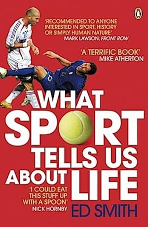 Bild des Verkufers fr What Sport Tells Us About Life zum Verkauf von AHA-BUCH GmbH